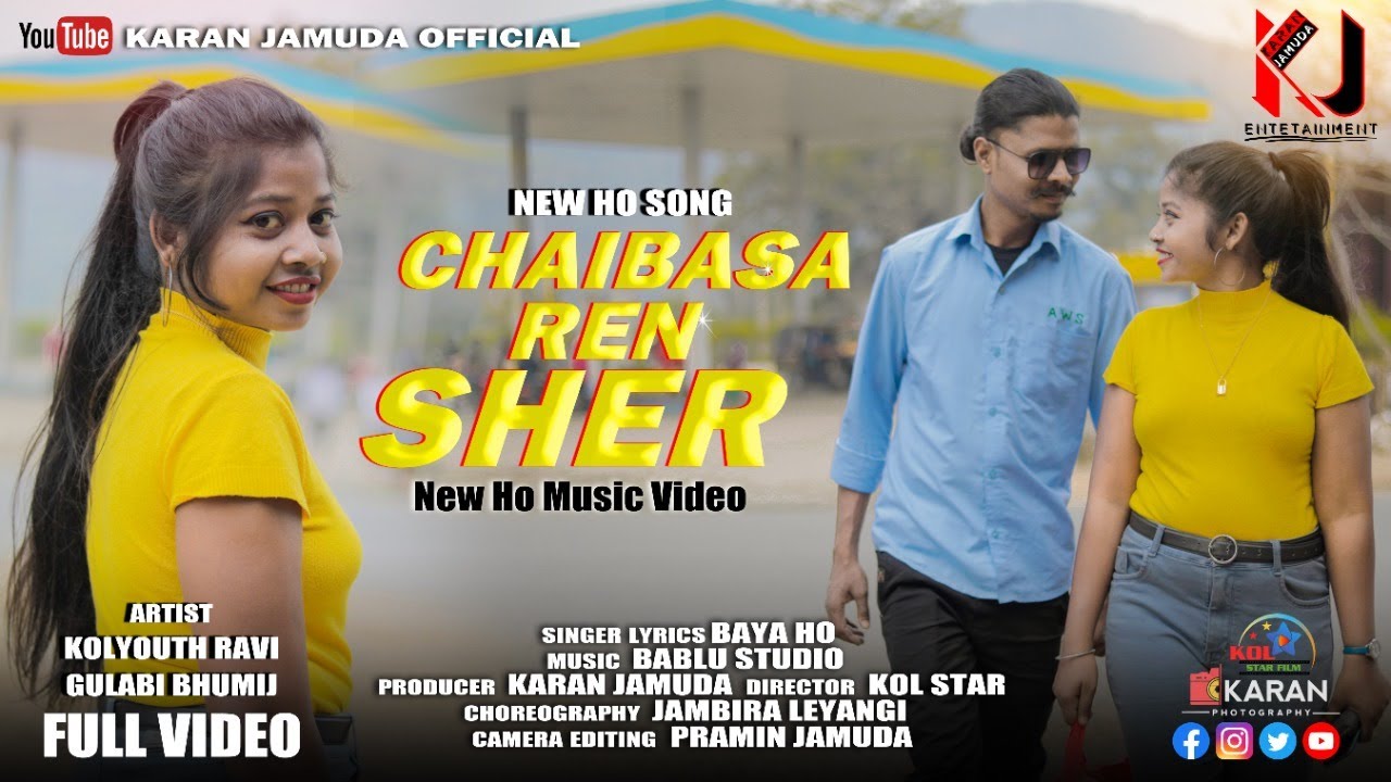 NEW HO SONG || CHAIBASA REN SHER || SINGER BAYA HO || FULL VIDEO 2022