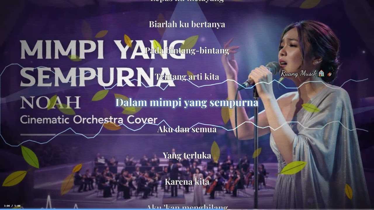 Mimpi yang sempurna  Noah Peterpan Ariel Cinematic Orkestra Covers#ruangmusik # musikindonesia,