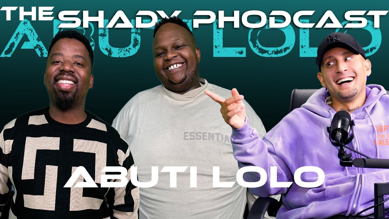 Episode 29 | The Shady PHodcast: Abuti Lolo | 1000 Bottles of Baby Oil | Delicious Festival