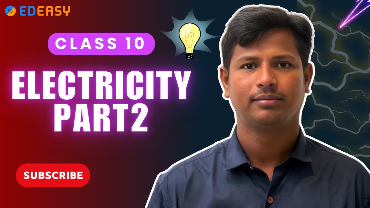 CBSE 10th PHYSICS (ELECTRICITY PART2)