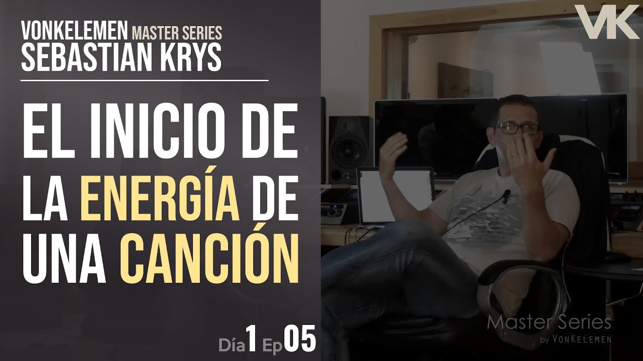 Día1-Ep05: Sebastian Krys | Grabar la Energía de la Música en el Estudio de Grabación