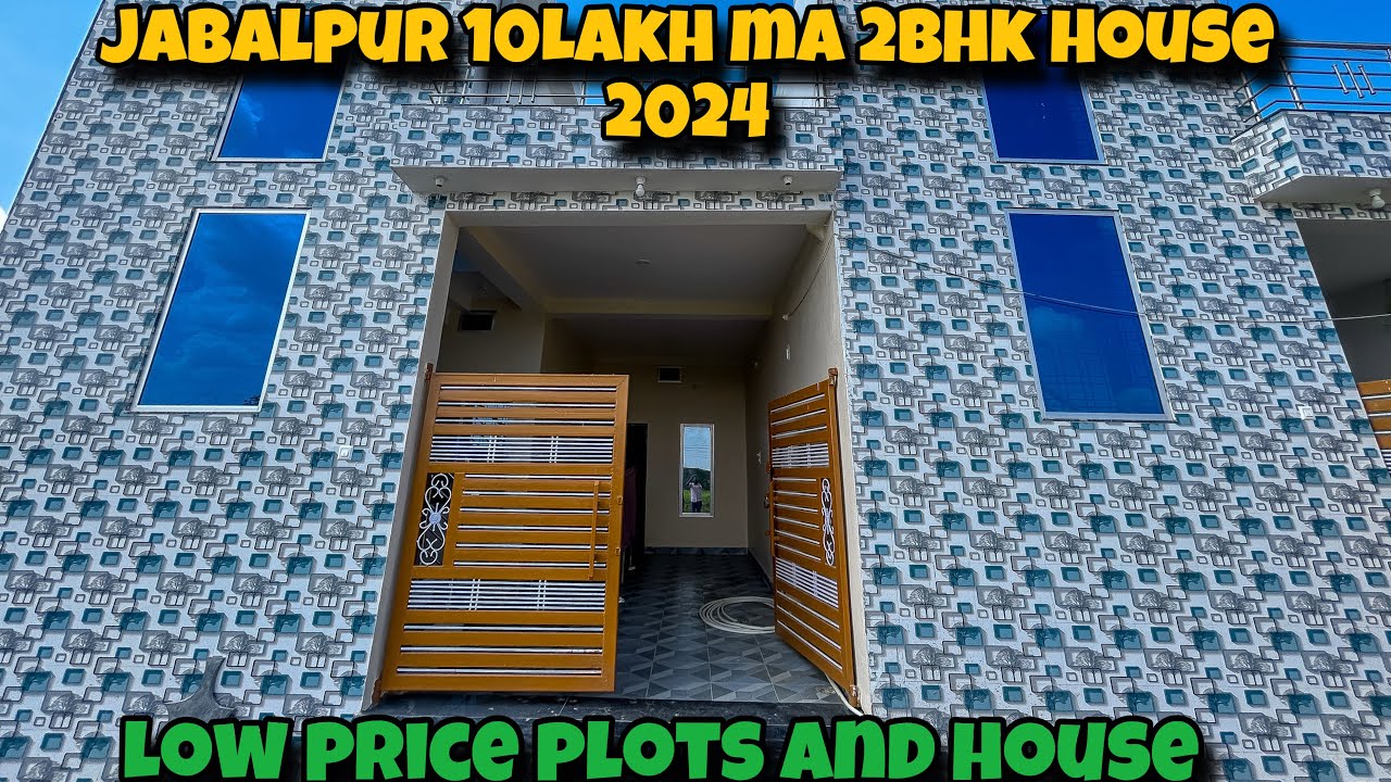 JABALPUR LOW PRICE PLOT AND HOUSE 🏠 2024|| 5LAKH MA 2bhk 1000sq ft