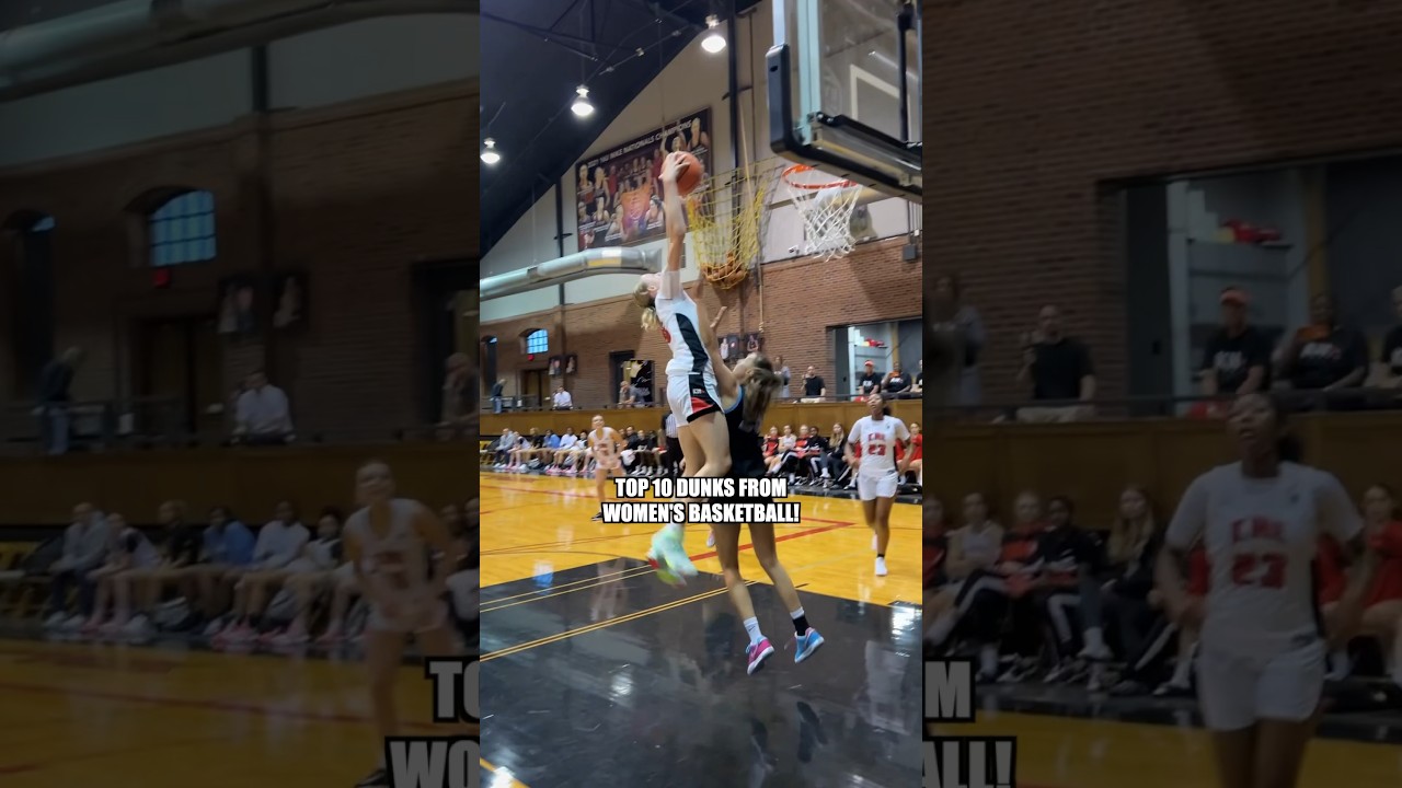 TOP 10 DUNKS FROM WOMEN&rsquo;S BASKETBALL!