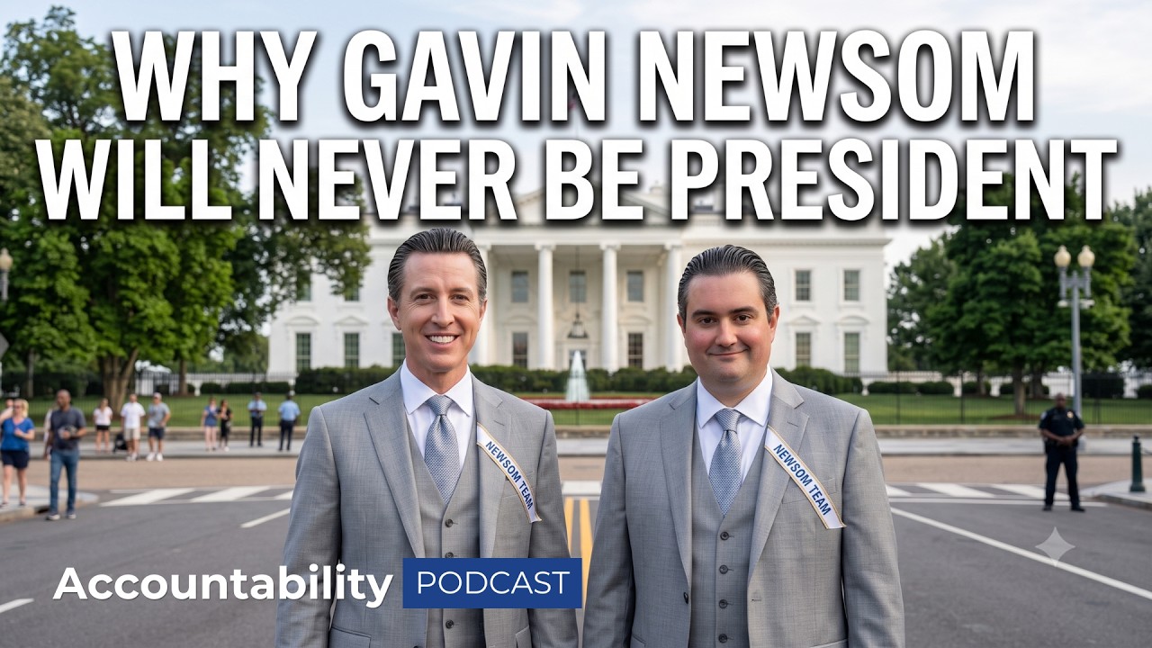 Why Gavin Newsom Will NEVER Be President