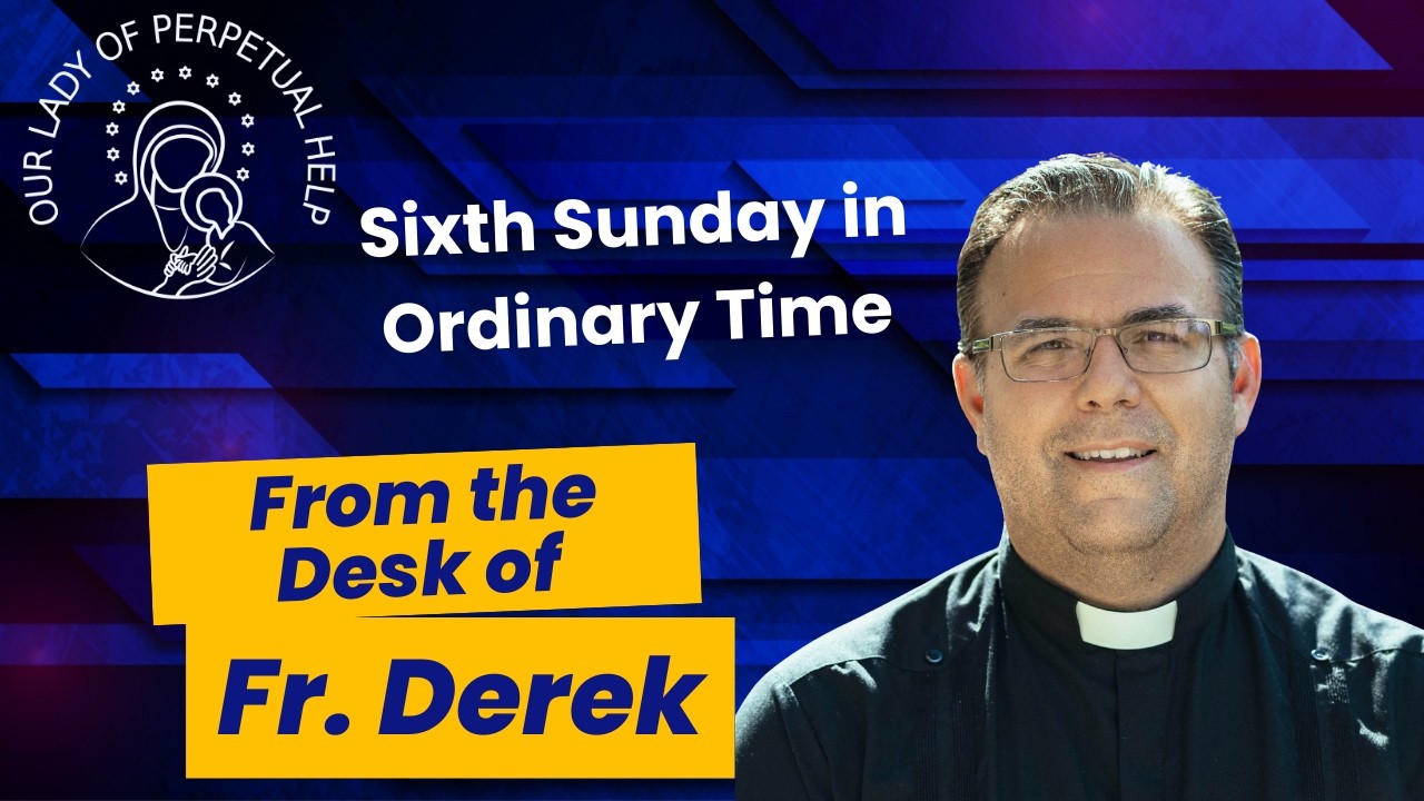 Sixth Sunday in Ordinary Time
