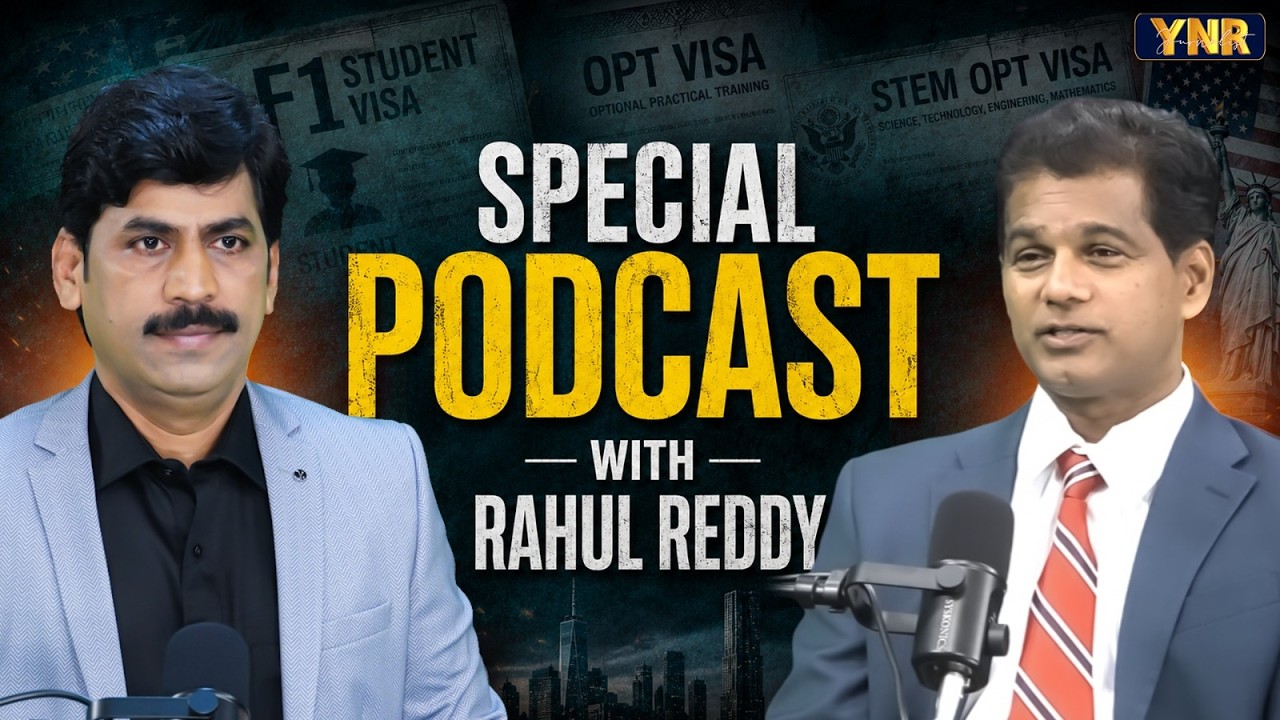 Journalist YNR Special Podcast With US Attorney Rahul Reddy | DHS Ends Duration of Status | YNR
