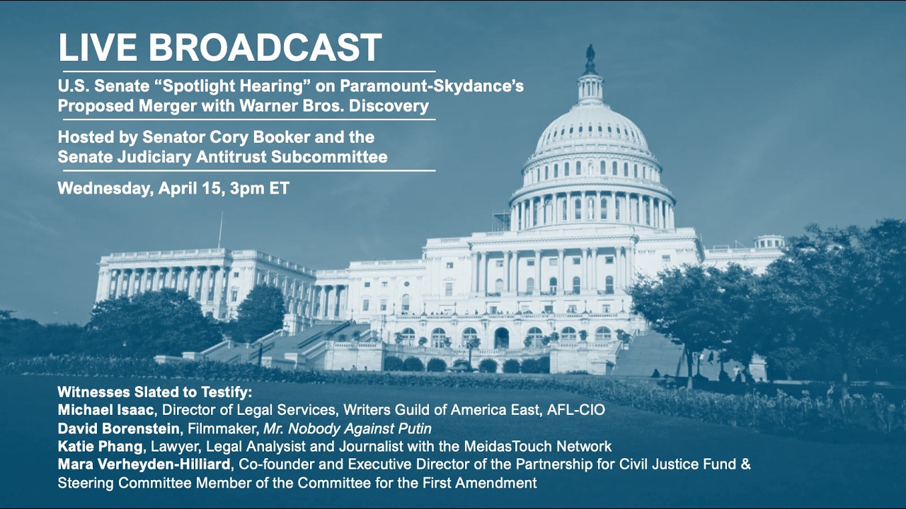 U.S. Senate &ldquo;Spotlight Hearing&rdquo; on Paramount-Skydance&rsquo;s Proposed Merger with Warner Bros. Discovery