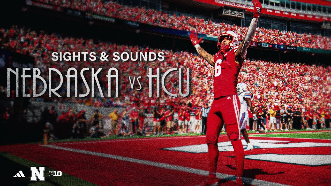 Sights & Sounds 2025: Nebraska vs Houston Christian