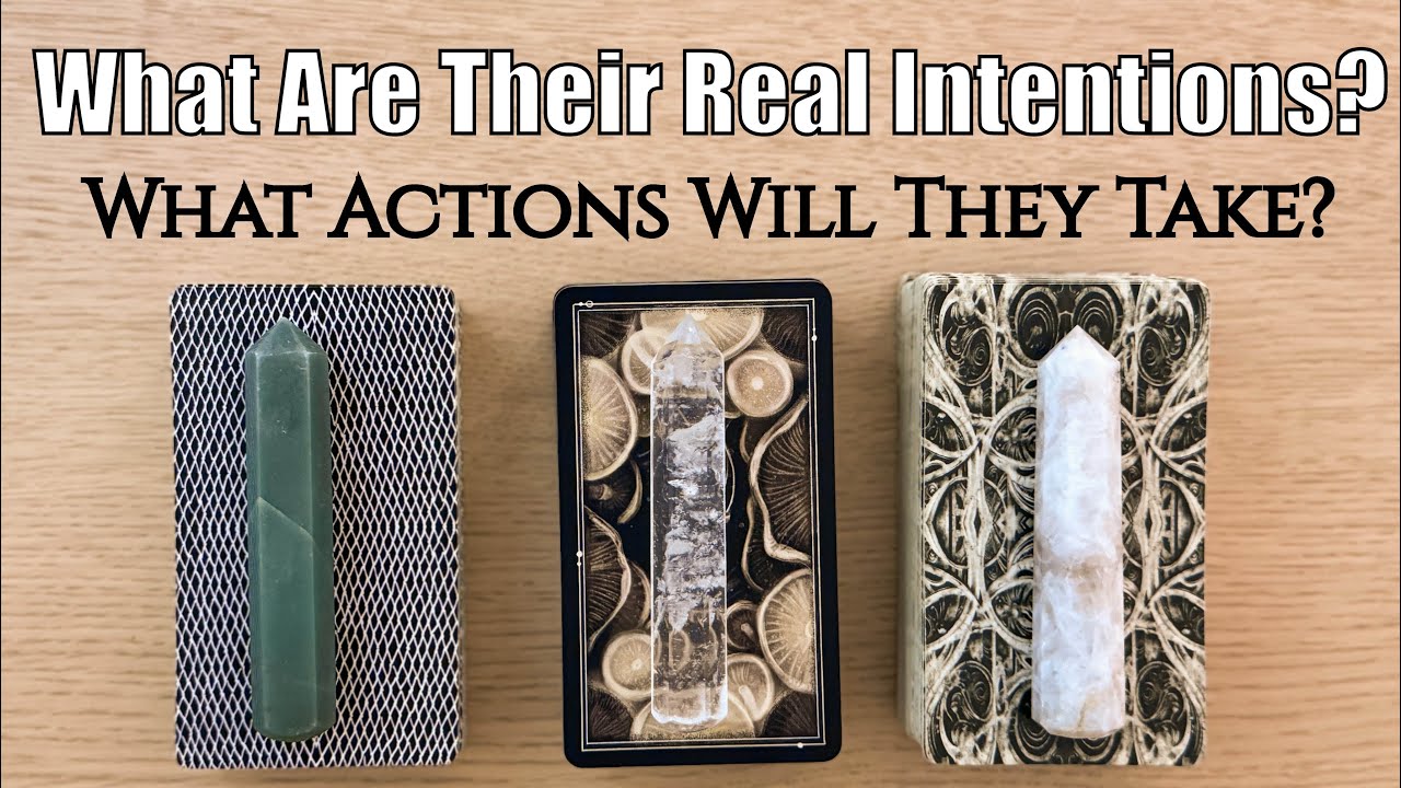 ✨ What Are Their Real Intentions Towards You? ✨💭 What Actions Will They Actually Take? 💭Pick a Card