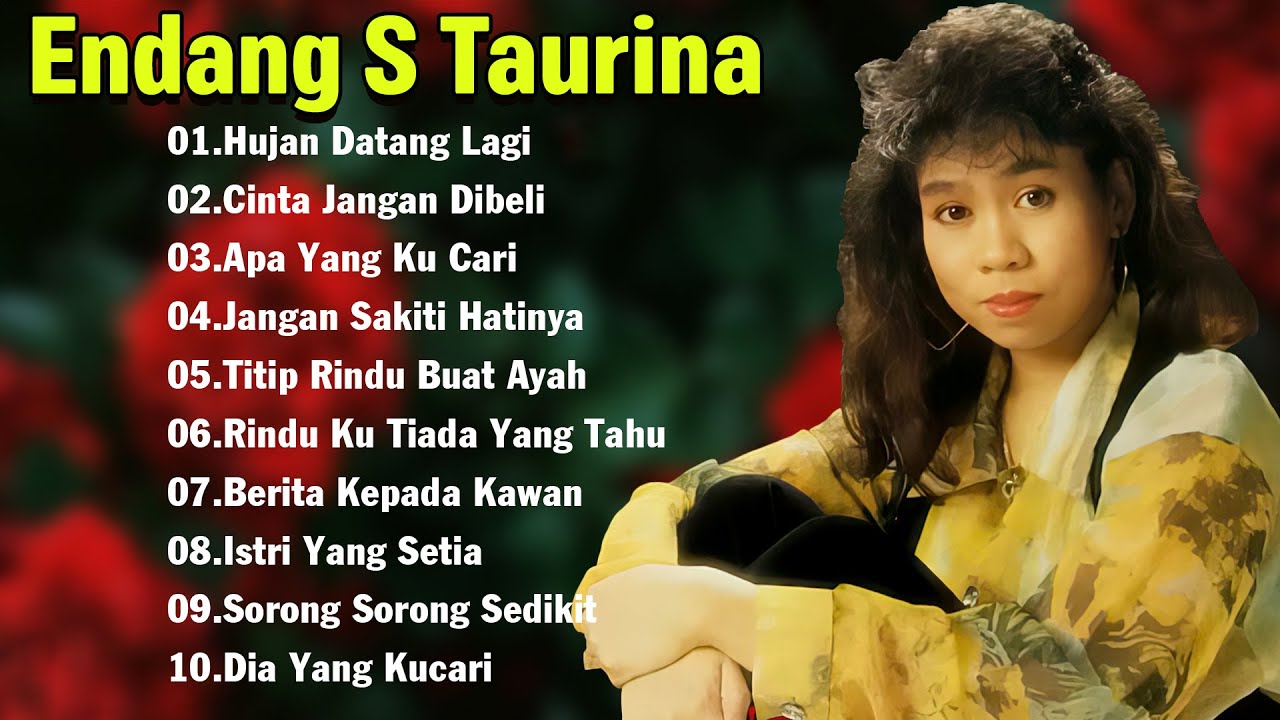 Endang S. Taurina Full Album Terbaik - Tembang Kenangan | Lagu Lawas Nostalgia 80an 90an Terpopuler📀