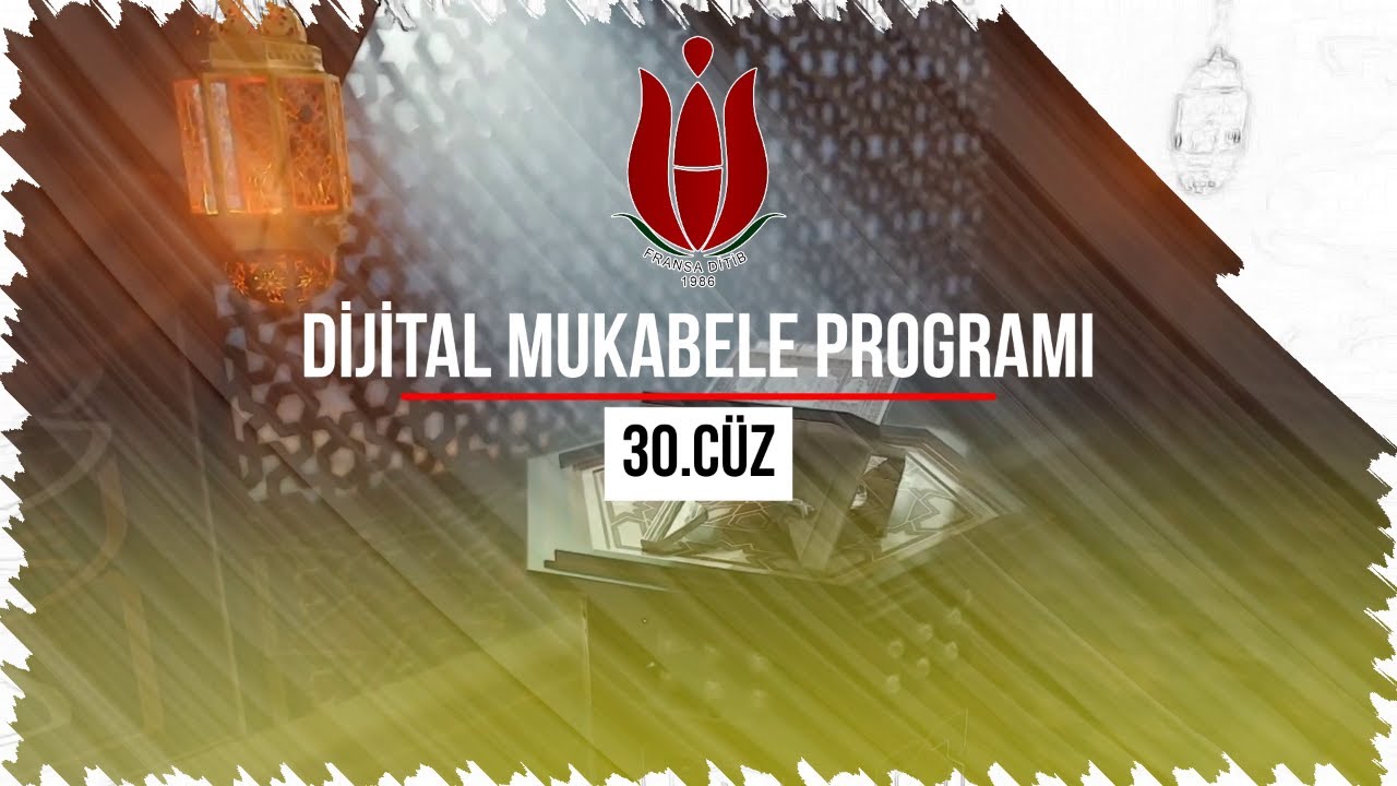 Ramazan Mukabelesi 30. Cüz
