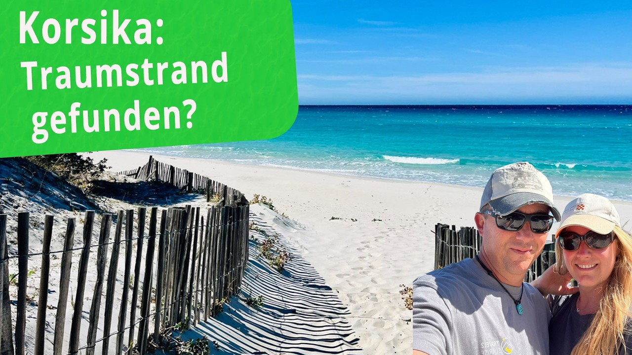 Korsika Camping-Roadtrip von Bastia nach Saleccia Beach