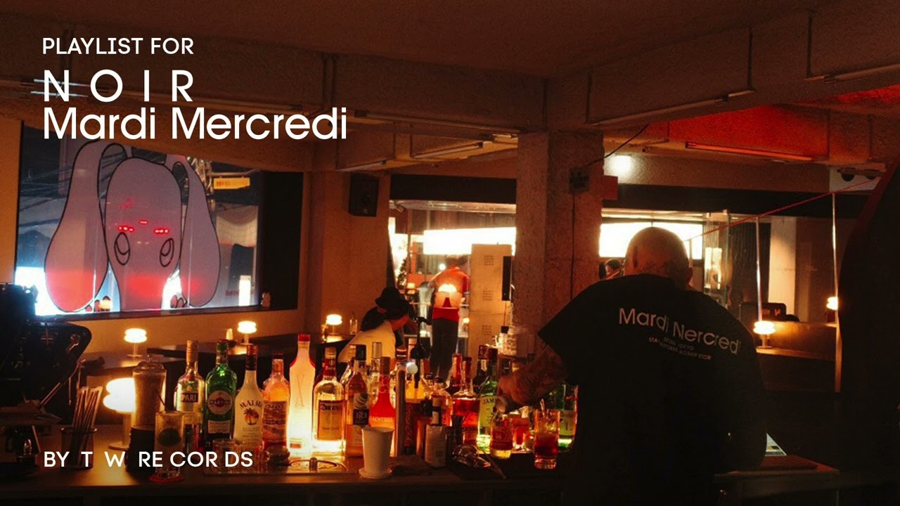 [ PLAYLIST For Noir Mardi Mercredi 09 ] 한남동 여름밤, 레코드 바 무드 R&B, SOUL, FUNK 플레이 리스트 By TW_RECORDS