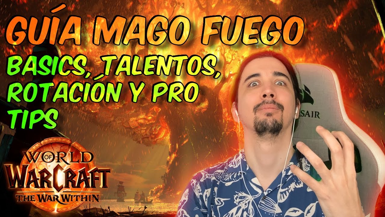 MAGO FUEGO Guía - Conceptos basicos, Talentos, Rotacion (ST - AOE) y Pro tips!