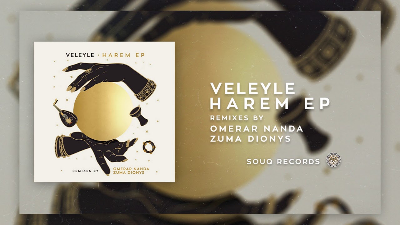 Veleyle - Harem (Original Mix)