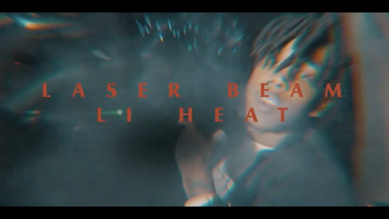 Li Heat - Laser Beam (Official Music Video)