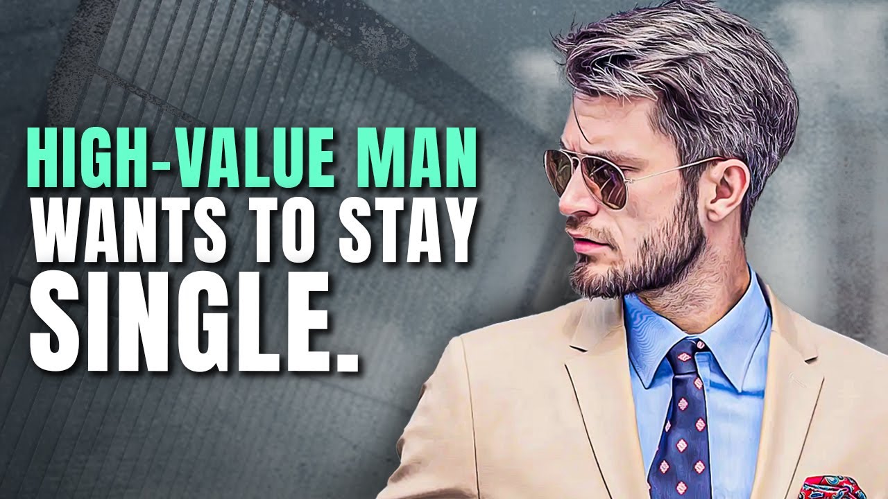 Why Is He STILL SINGLE? High Value Man (Red Pill Facts)