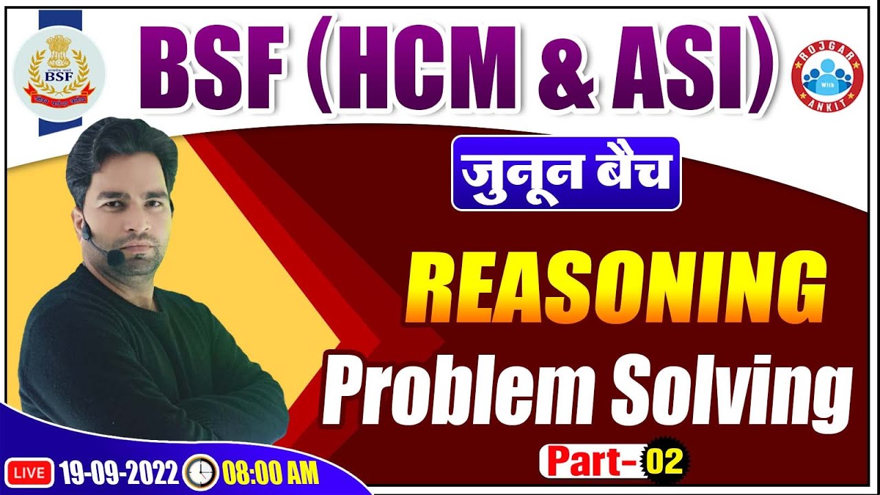 BSF Reasoning Class | Problem Solving Reasoning Tricks | BSF HCM & ASI Reasoning Class #16