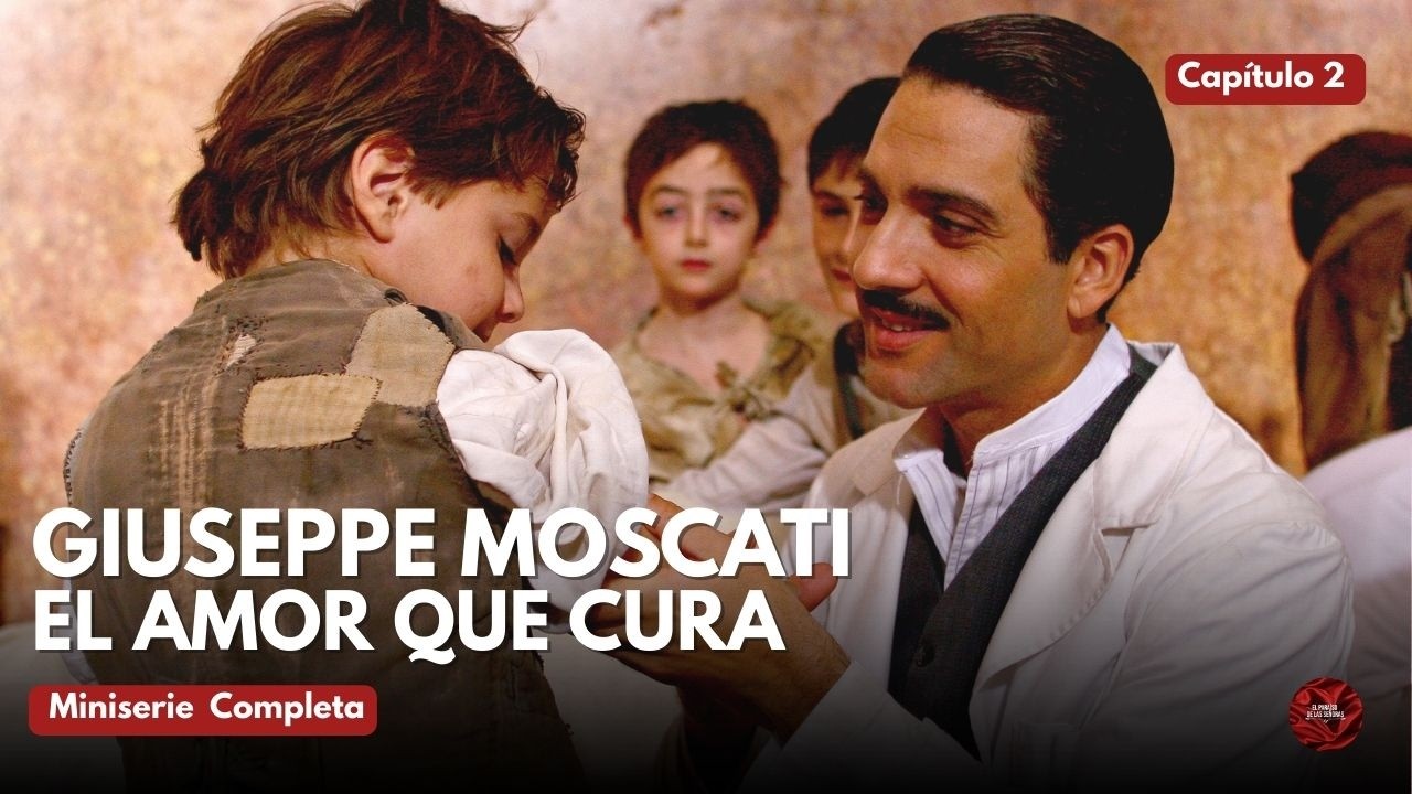 Giuseppe Moscati, el amor que cura | Drama | Miniserie | Cap&iacute;tulo 02 Completo en Espa&ntilde;ol
