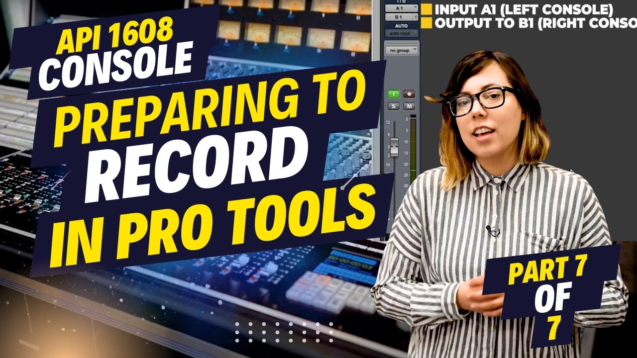 7. API 1608 - Preparing to Record and Monitor in Pro Tools