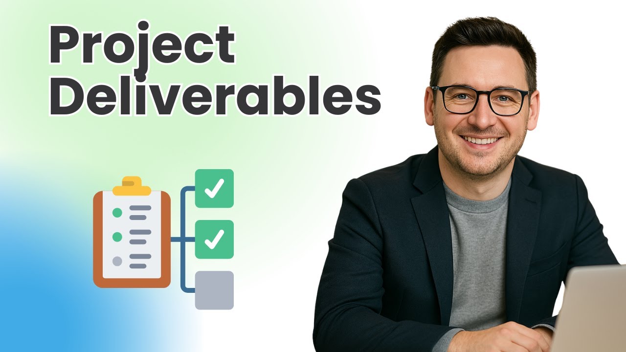 What Are Project Deliverables? [Project Management Training]