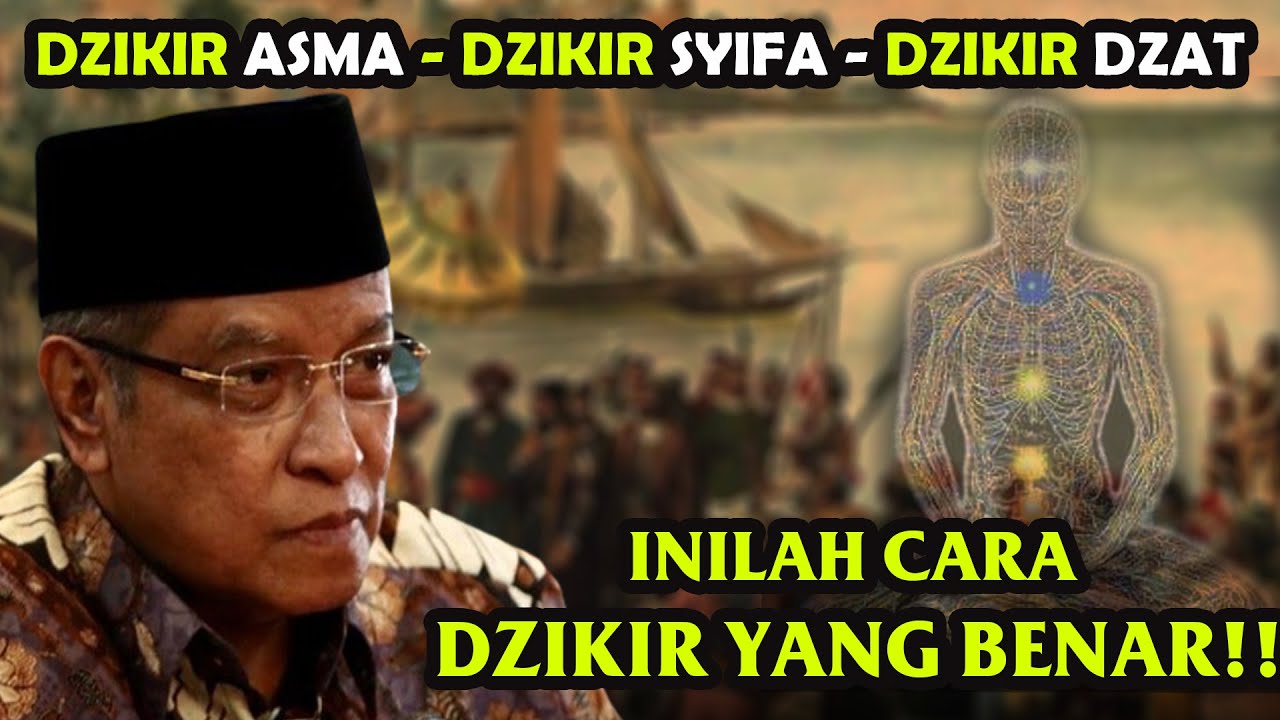 CARA BERDZIKIR AGAR SAMPAI PADA TINGKAT KEWUSULAN !!! BUYA KYAI SAID AQIL SIROJ