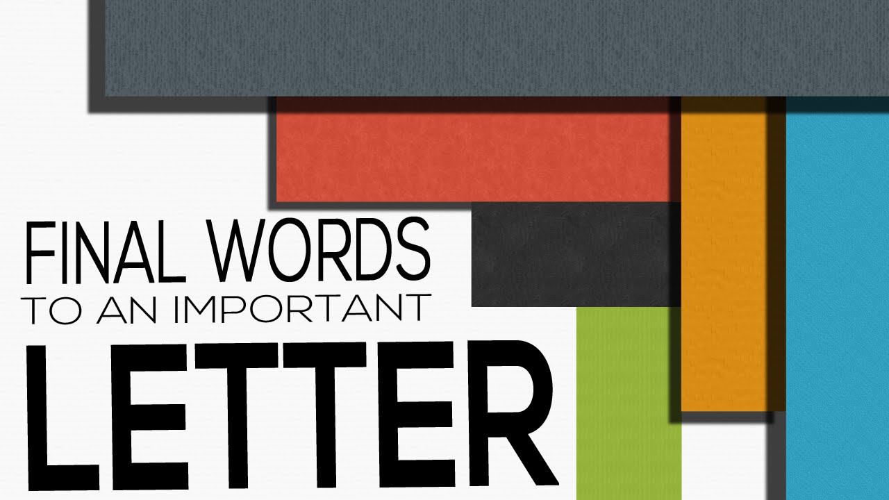 Final Words to an Important Letter- Hebrews 13:22-25