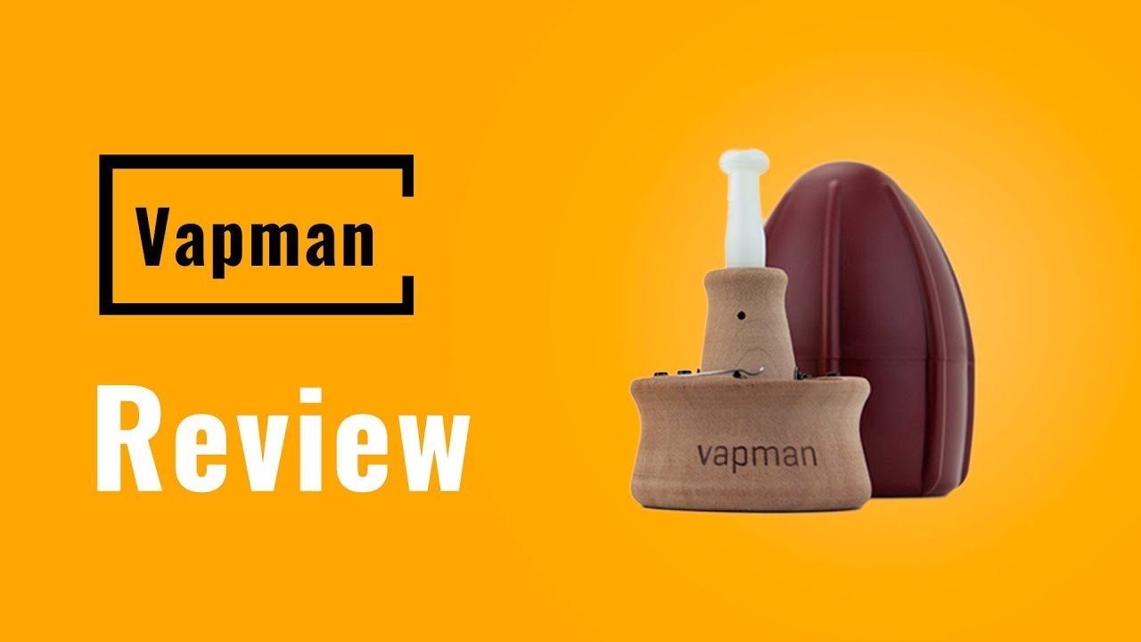 Vapman Vaporizer Review - Vapesterdam