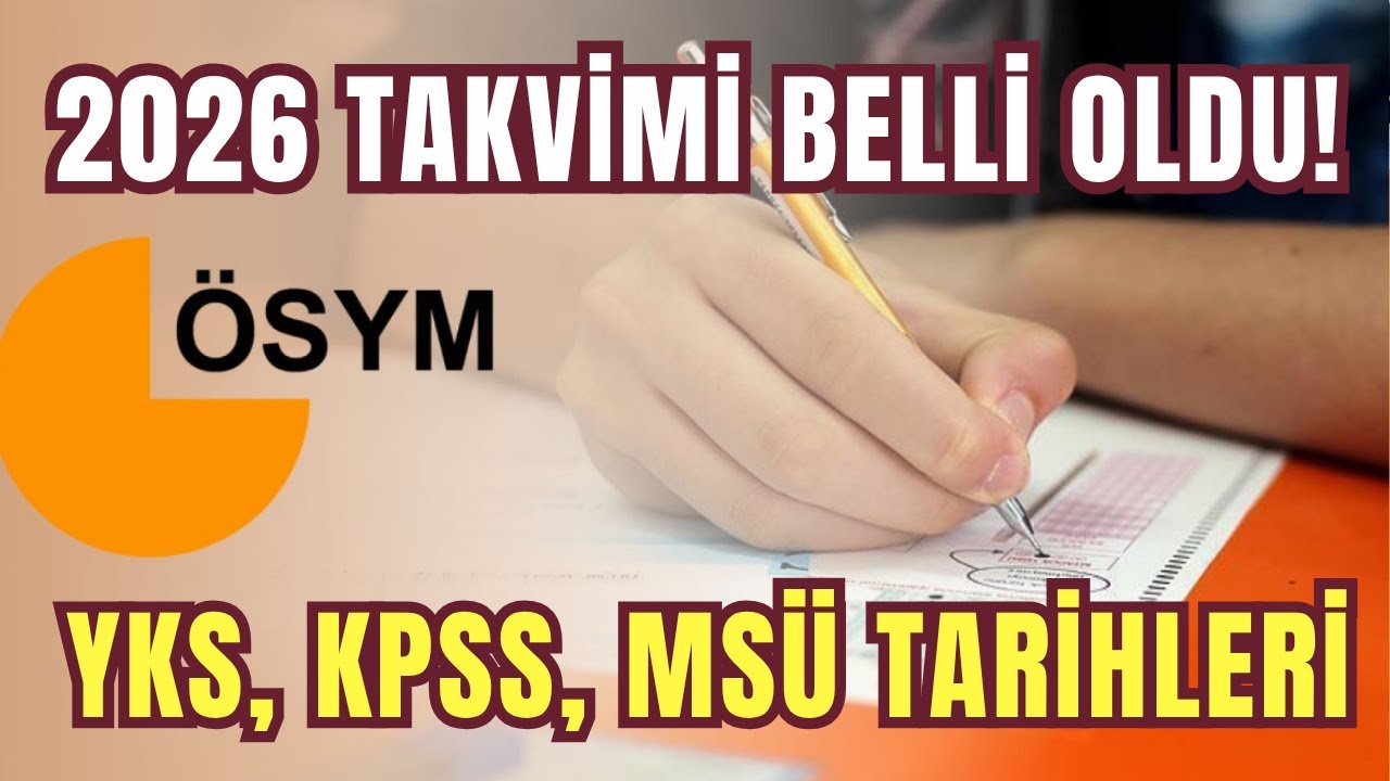 2026 Yks (Tyt, Ayt) Sınavı Kayıt ve Sınav Tarihleri Belli Oldu! (2026 &Ouml;sym Takvimi Belli Oldu)