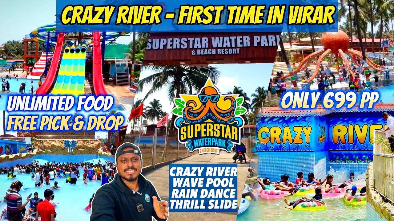 Superstar Water Park & Beach Resort | Crazy River - First Time In Virar | A to Z Full Information
