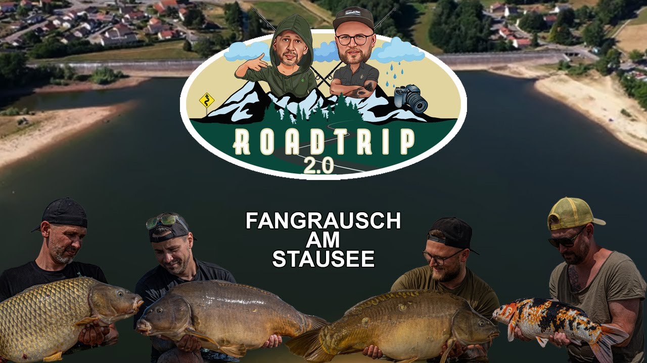 Roadtrip 2.0 - Fangrausch am Stausee