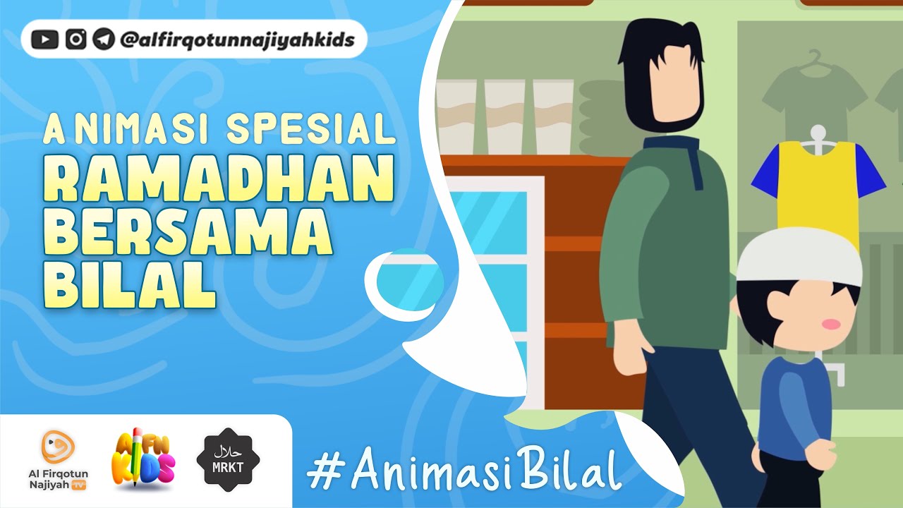 AFN Kids - Ramadhan Bersama Bilal (Animasi)