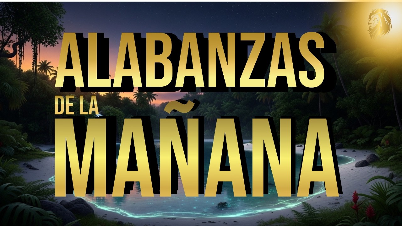 ALABANZAS DE LA MAÑANA 2026 | Músicas Cristianas Que renuevan Tu Fuerza