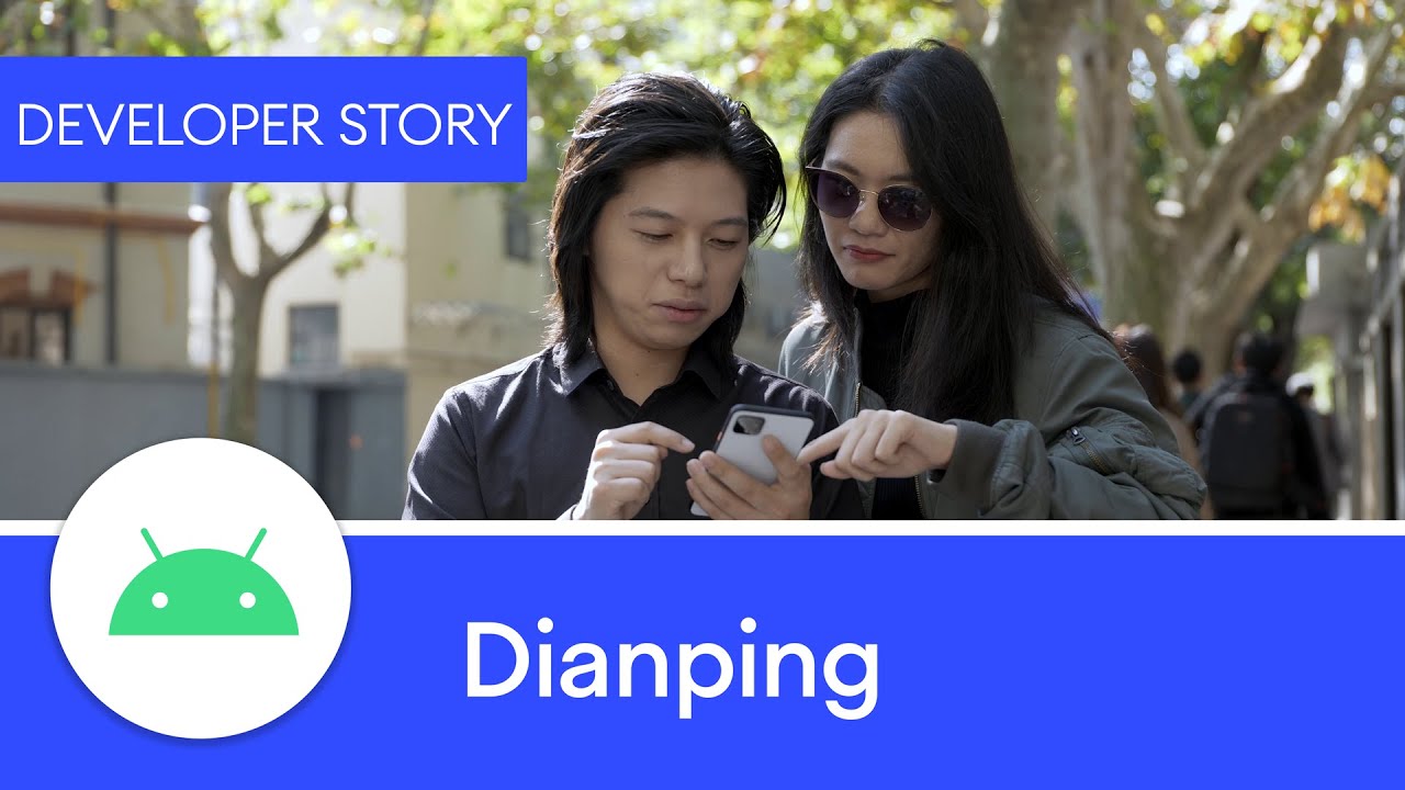 Android Developer Story: Dianping - using Kotlin to craft a better product