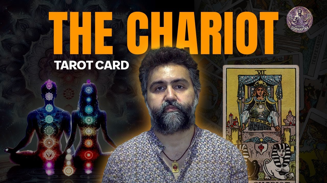 Tarot Cards : The Chariot | Tarot Card Reading in Hindi | Life Teachings | Acharya Siddhartha