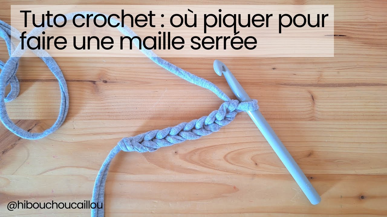 Tuto crochet : o&ugrave; piquer dans la cha&icirc;nette pour faire la premi&egrave;re maille serr&eacute;e (sauter une maille)