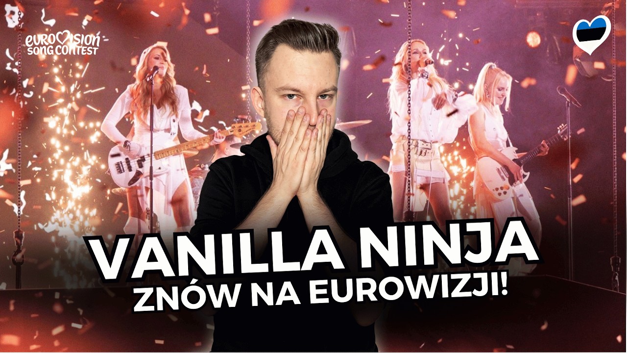 Vanilla Ninja - Too Epic To Be True | EUROWIZJA 2026 ESTONIA 🇪🇪 | REAKCJE