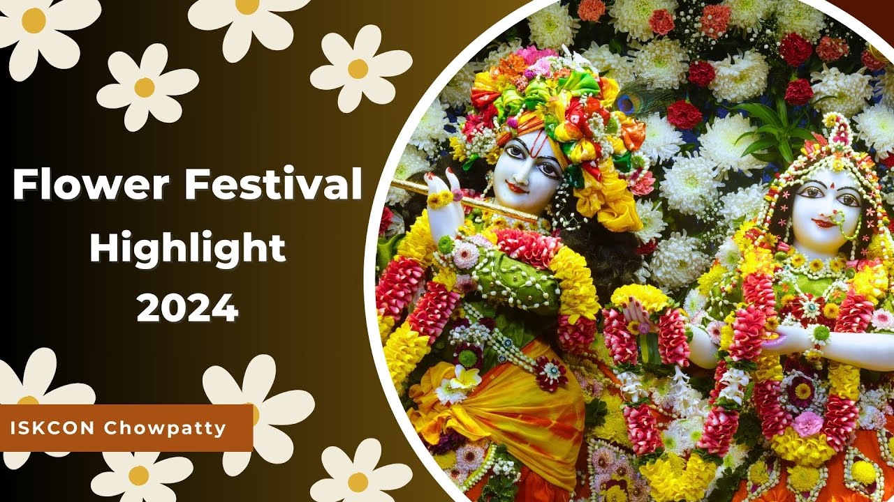 Flower Festival 2024 Highlights | ISKCON Chowpatty