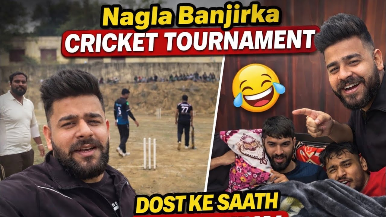Nagla Banjirka tournament live Cricket Match 🏏 | Doston Ke Saath Masti | prank  🤣|Akash sharma vlog|