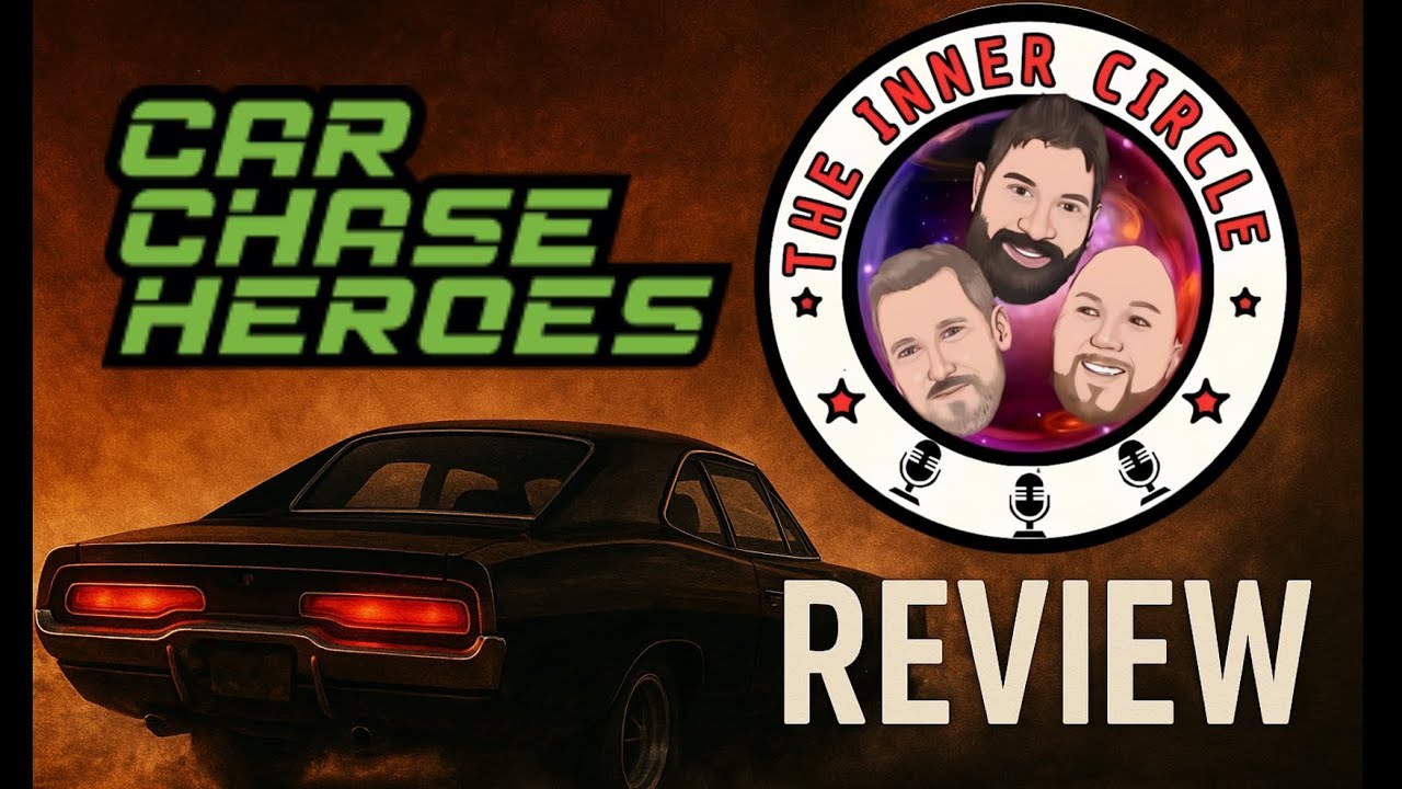 The Inner Circle - Review of Car Chase Heroes @carchaseheroes_