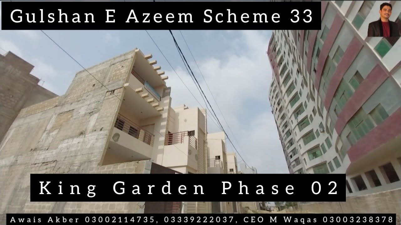 Gulshan E Azeem, King Garden phase 02 Scheme 33