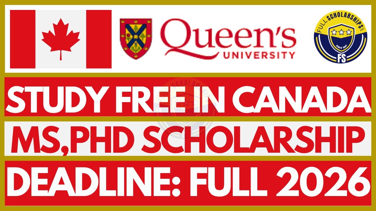 Queen&rsquo;s University Scholarship 2026 | Fully Funded Masters & PhD in Canada | How to Apply Guide