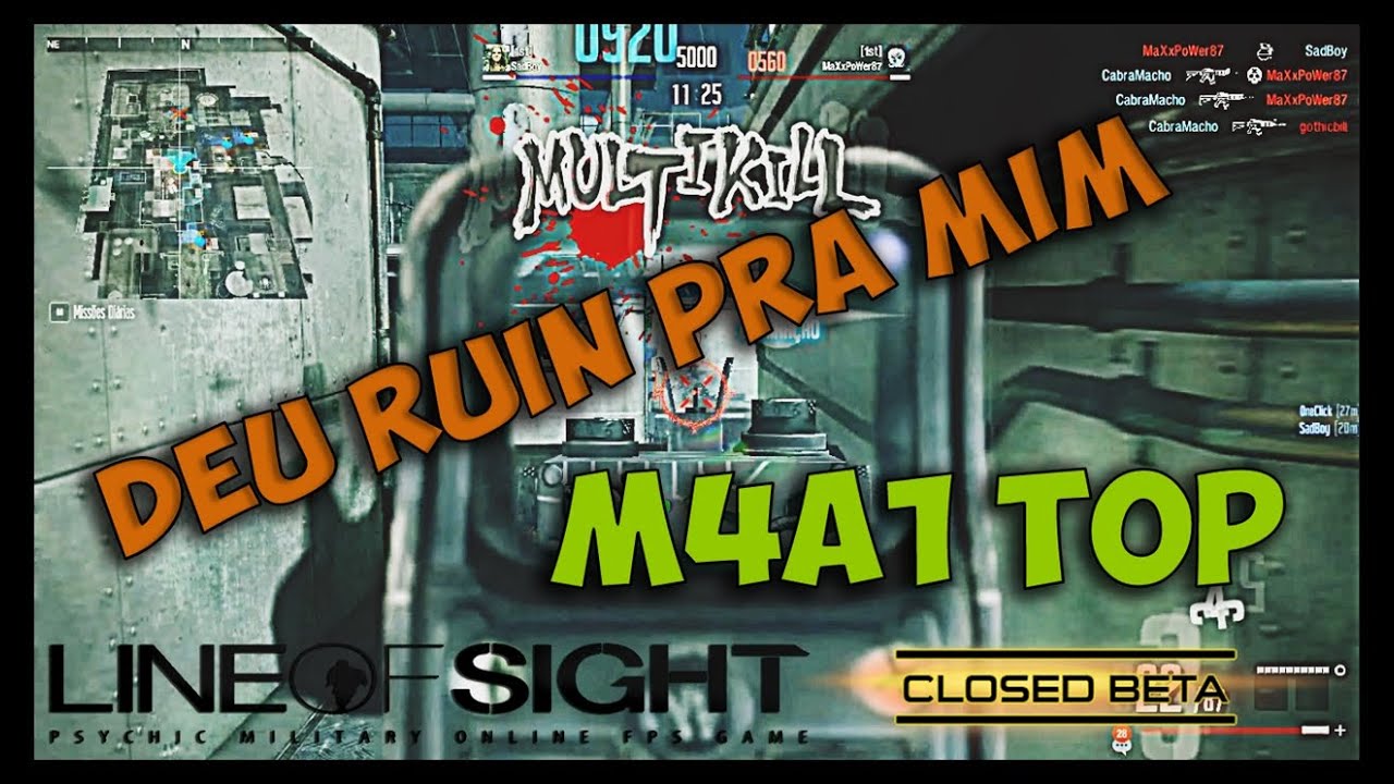 Line Of Sight - DEU RUIN PRA MIM MAAH ! / M4A1 TOP