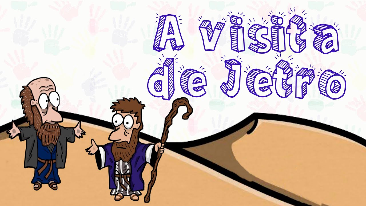 Hist&oacute;ria B&iacute;blica para crian&ccedil;as: A visita de Jetro (&Ecirc;xodo 18)