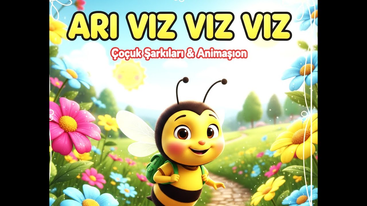 Arı Vız Vız Vız - En Çok Dinlenen Çocuk Şarkıları | Çocuklar İçin Animasyon #çocukşarkılarıdinle2026