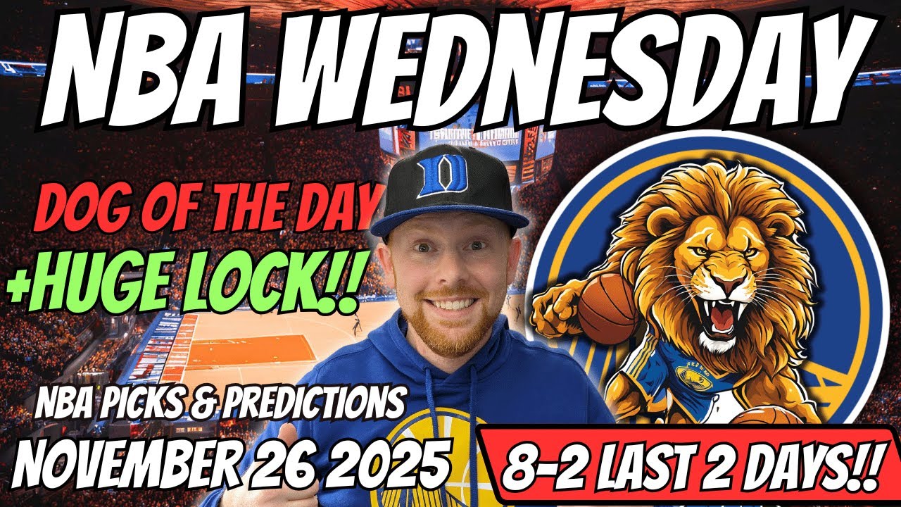 NBA Picks Today Wednesday 11/26/2025 | Free NBA Best bets, Predictions and NBA Player Props Today