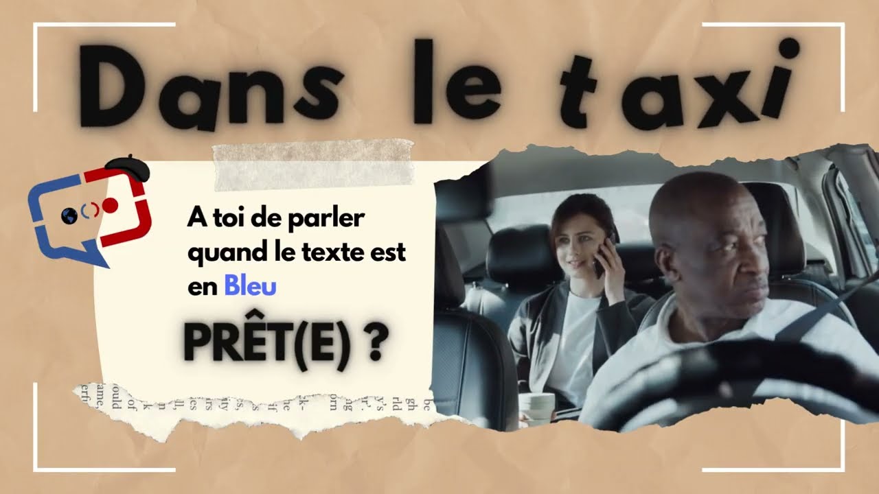 DIALOGUE en français #1 - Dans le TAXI