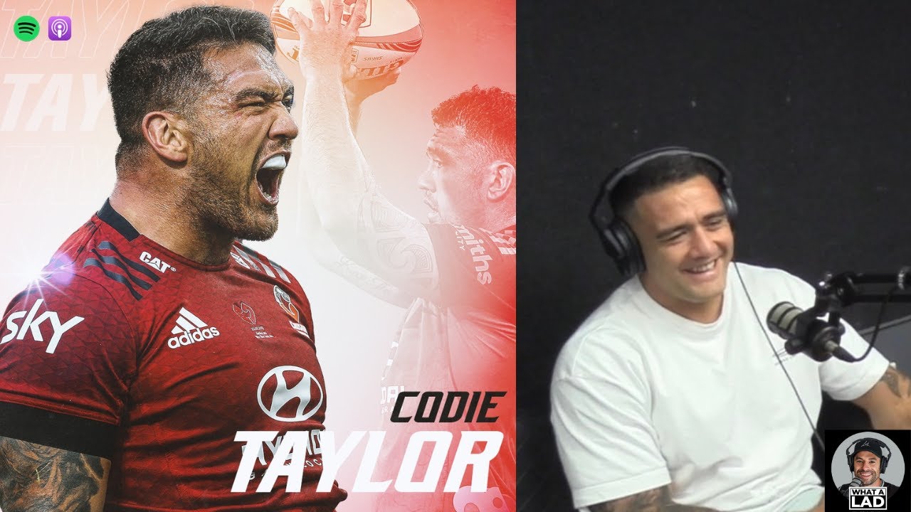 Codie Taylor- What a Lad