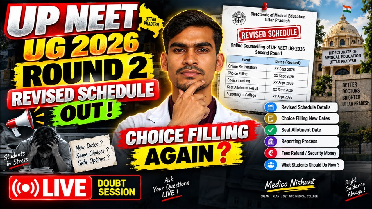 UP NEET UG 2026 Round 2 Revised Schedule OUT 🔥 | Choice Filling New Dates | UP Counselling Update