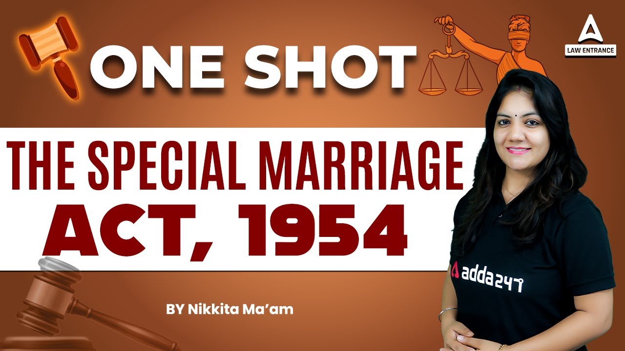 The Special Marriage Act 1954 - One Shot | Legal Reasoning | Law With Nikkita Mam